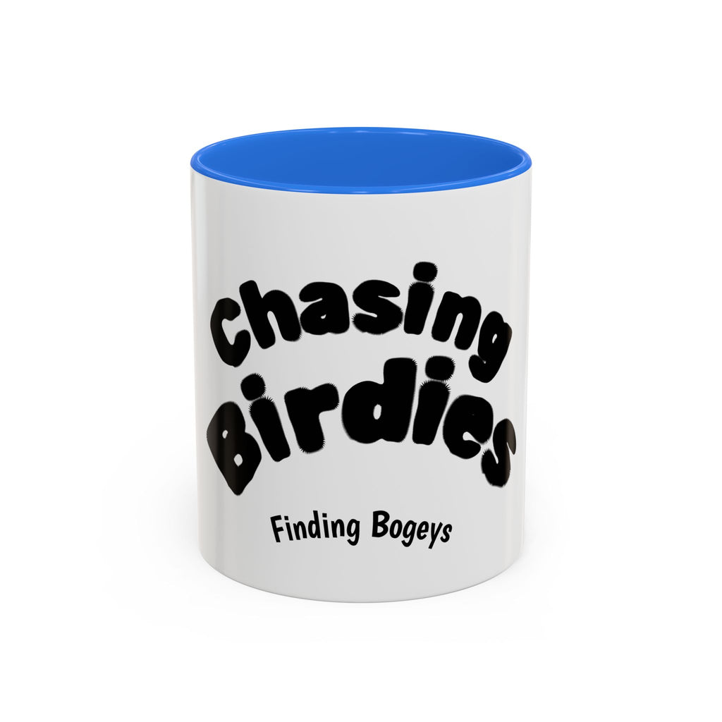 Chasing Birdies Finding Bogeys Golf Mug –  11oz/15oz Color Accent
