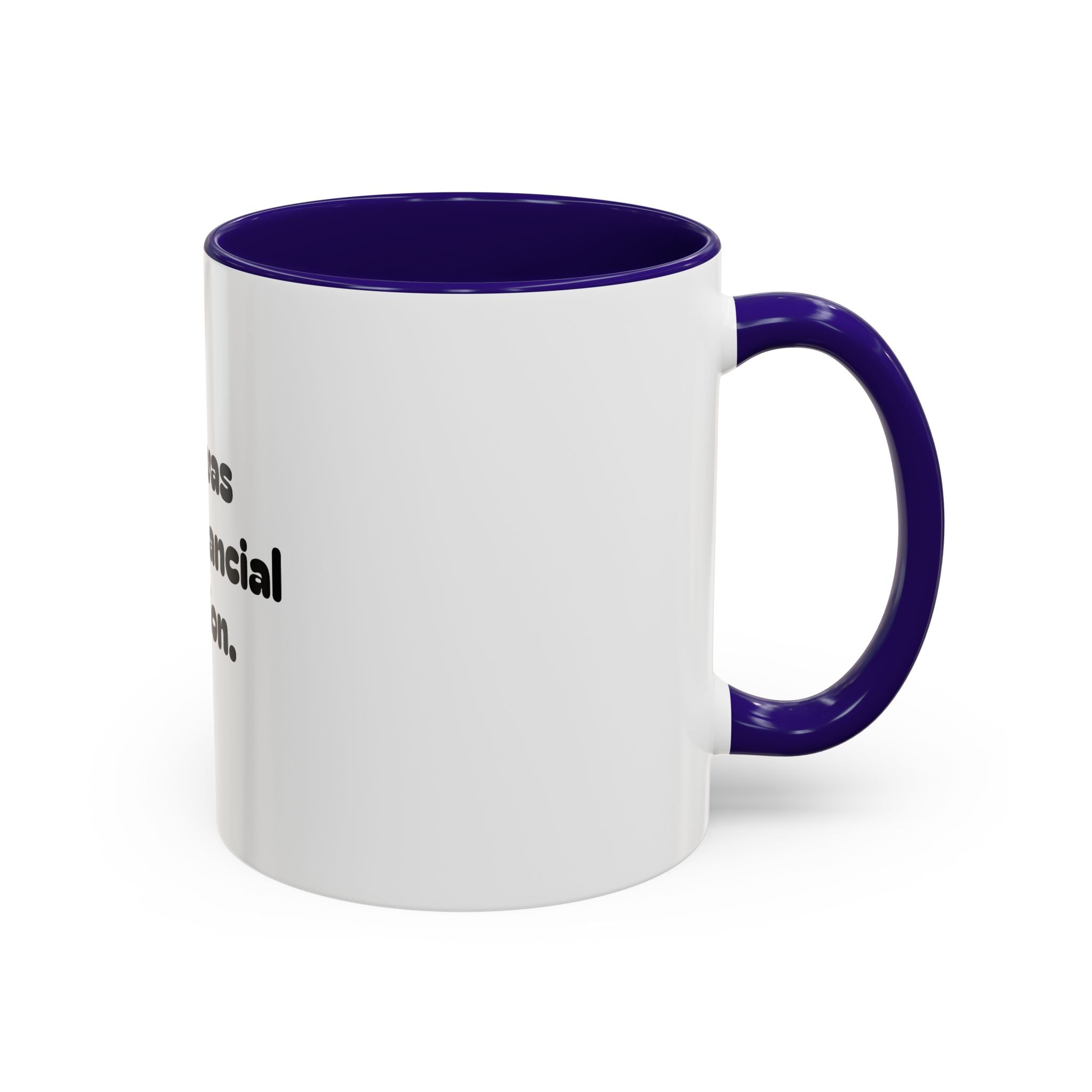 Golf Mug – Golf was a bad financial decision. Coffee Cup (11oz & 15oz)