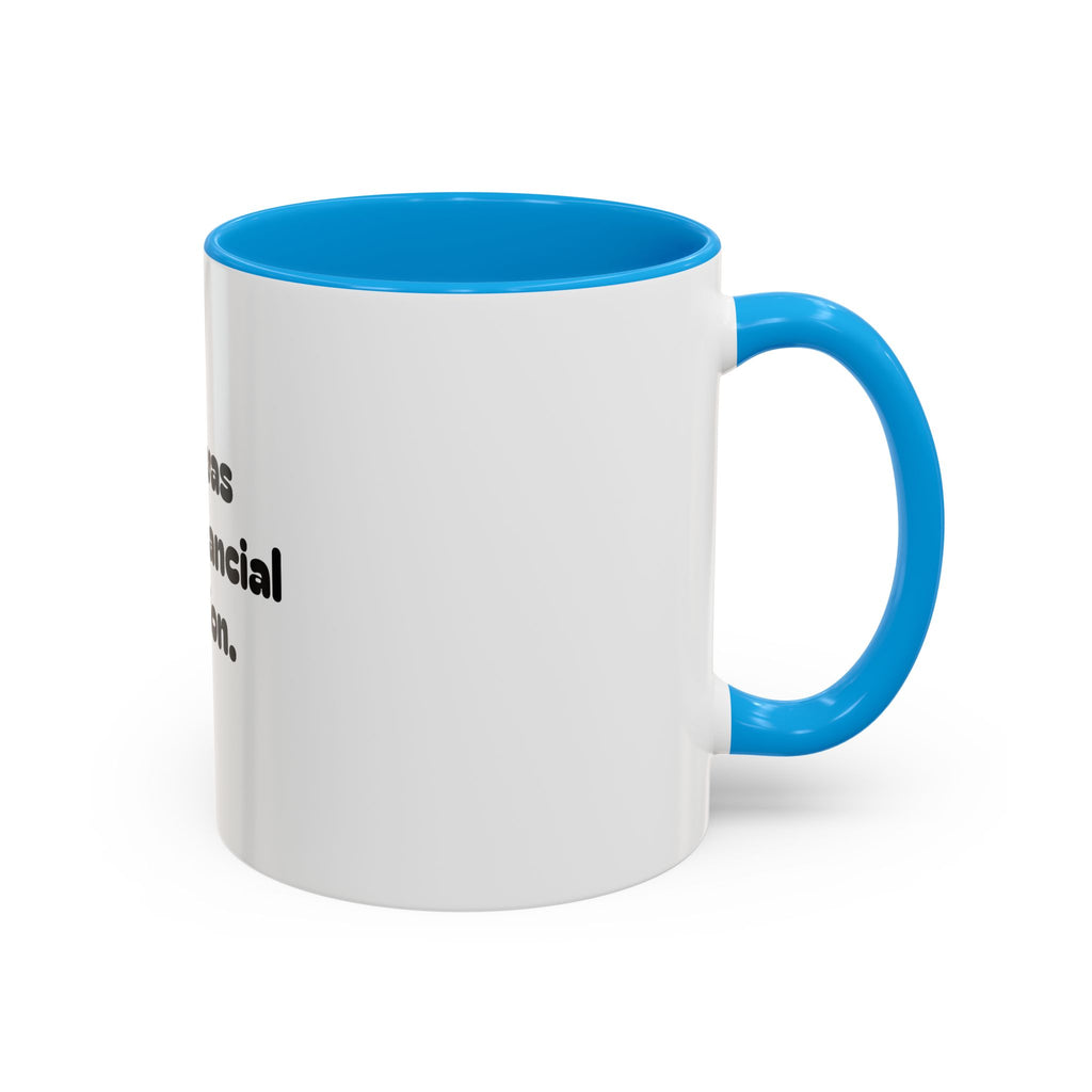 Golf Mug – Golf was a bad financial decision. Coffee Cup (11oz & 15oz)