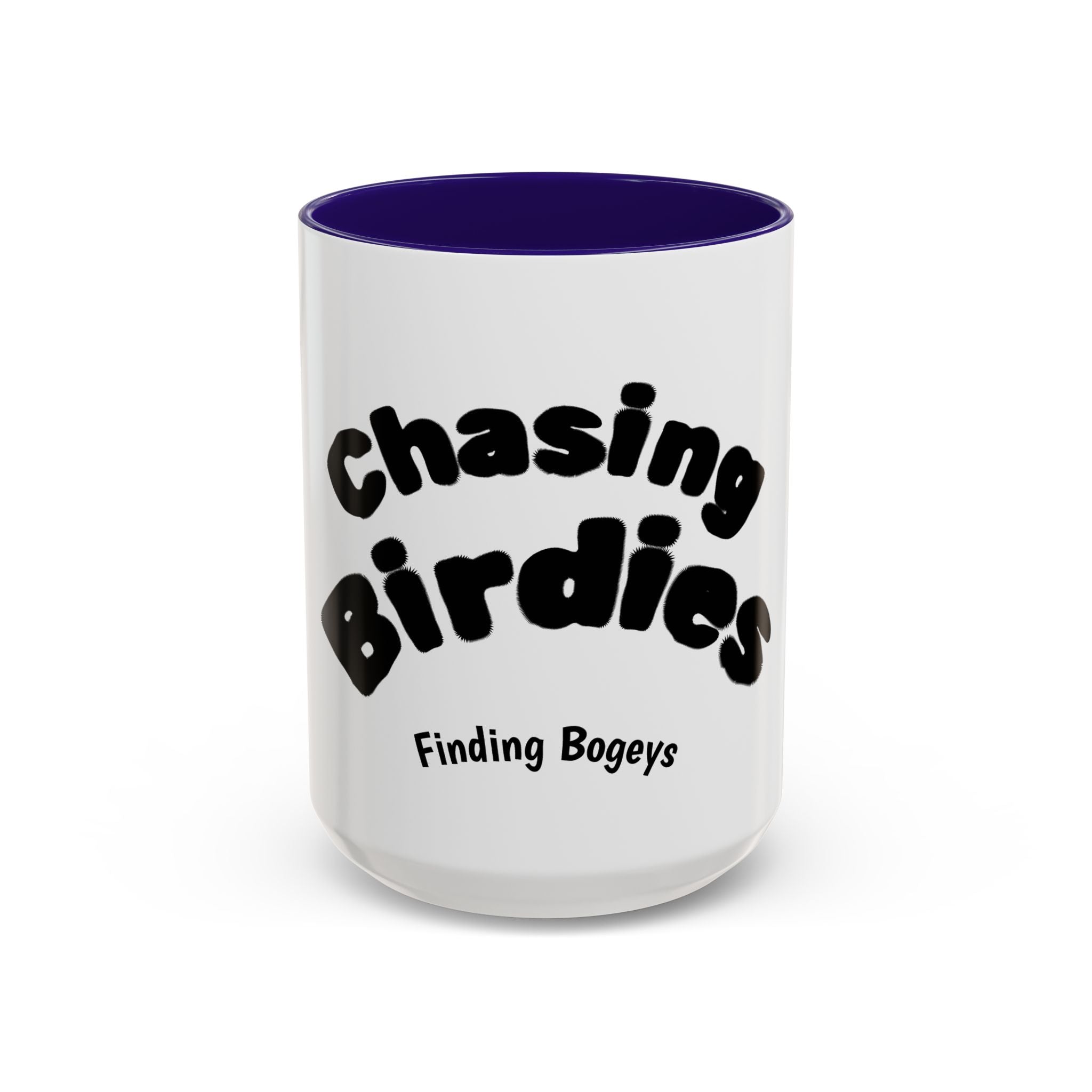 Chasing Birdies Finding Bogeys Golf Mug –  11oz/15oz Color Accent